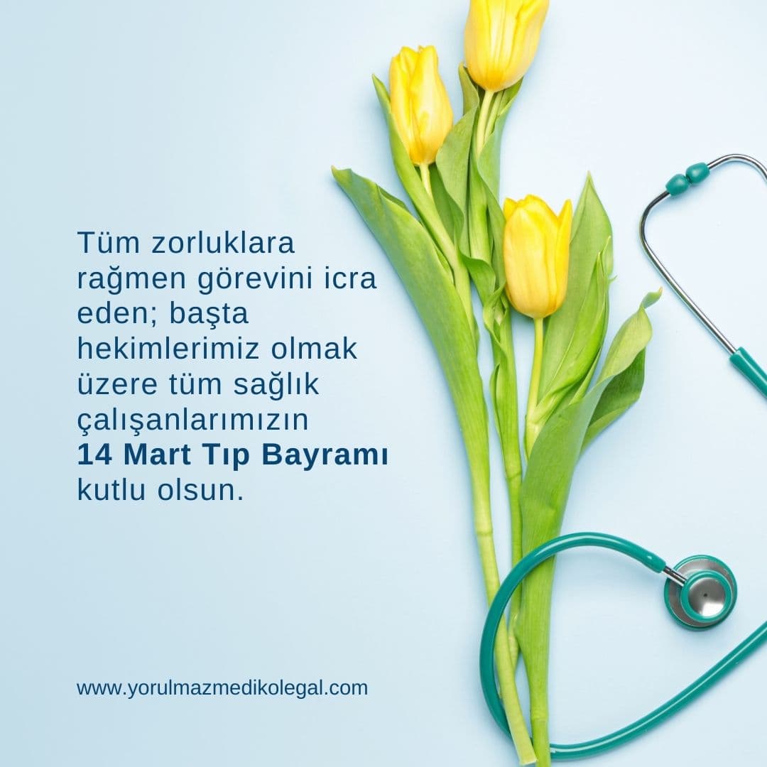 14 Mart Tıp Bayramı Kutlu Olsun